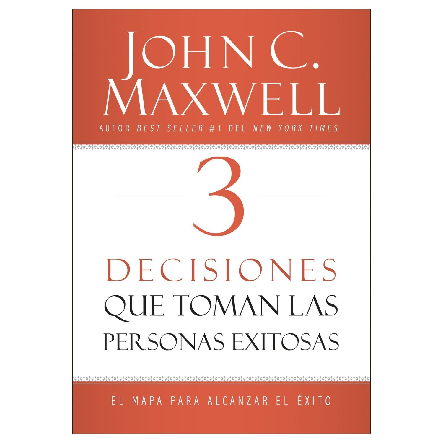 Libro 3 Decisiones Que Toman Las Personas Exitosas 1 Libro 3 Decisiones Que Toman Las Personas Exitosas