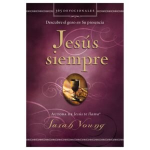 Jesús siempre. Sara Young