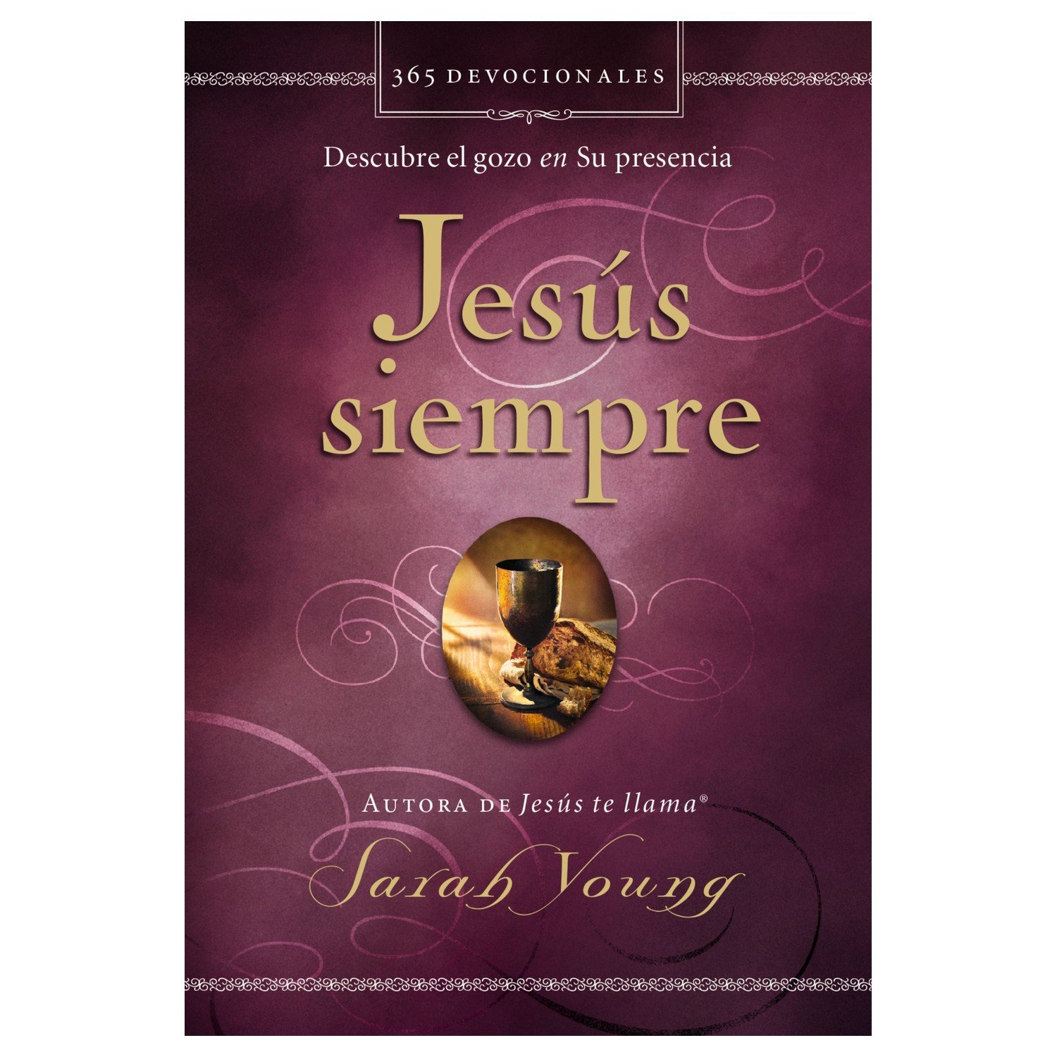 Jesús siempre. Sara Young 1 Jesús siempre. Sara Young