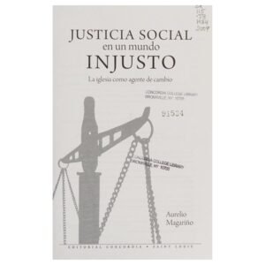 Justicia Social En Un Mundo Injusto