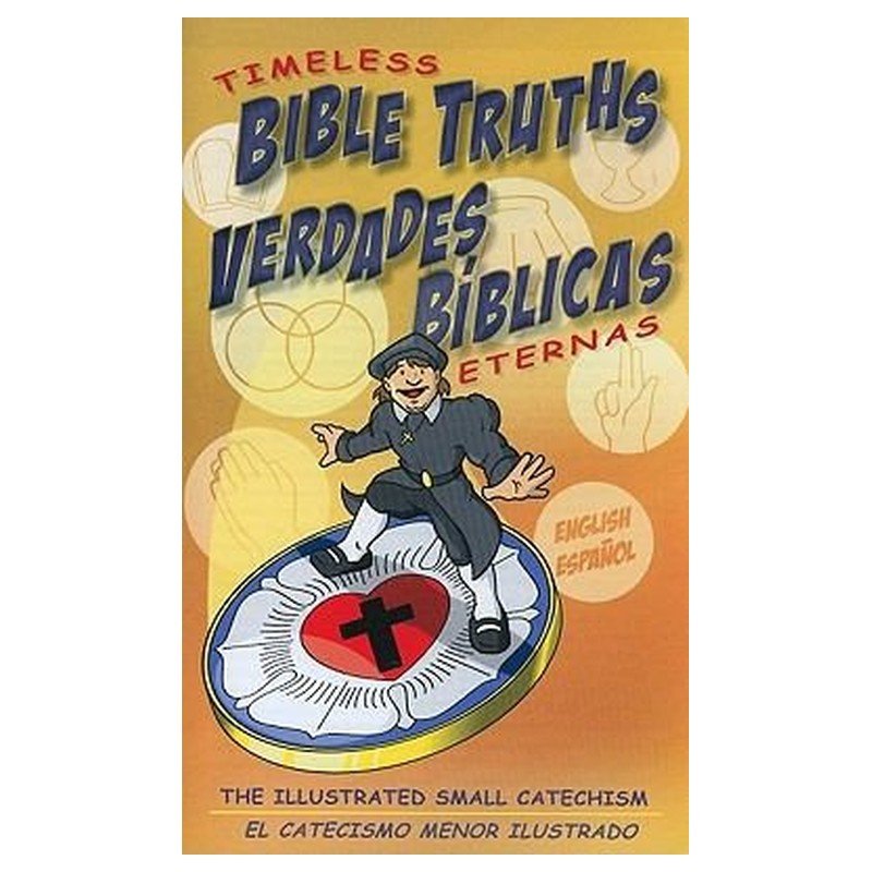 Verdades Biblicas/Catecismo Menor Ilustrado/DHH 1 Verdades Biblicas/Catecismo Menor Ilustrado/DHH