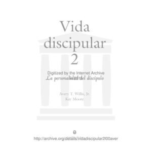 Vida Discipular/Volumen 03/La Victoria Del Discipulo