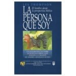 Persona Que Soy/El Hombre Desde La Perspectiva Biblica