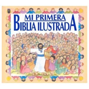 Mi Primera Biblia Ilustrada