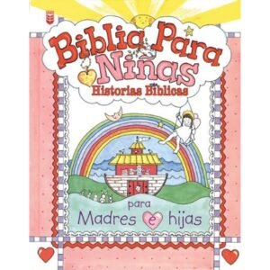 Biblia Niños Historias Bíblicas para madres e hijas