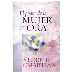 Poder De La Mujer Que Ora