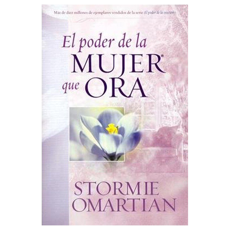 Poder De La Mujer Que Ora 1 Poder De La Mujer Que Ora