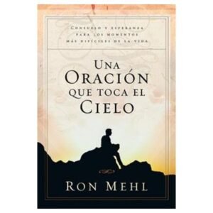 Una Oracion Que Toca El Cielo