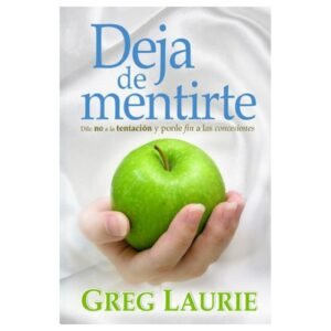 Deja De Mentirte