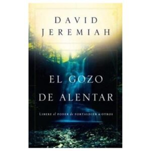 Gozo De Alentar/Libere El Poder De Fortalecer A Otros