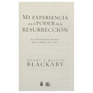 Mi Experiencia Con El Poder De La Resurreccion