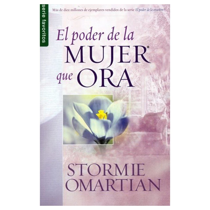El poder de la Mujer que ora. Bolsilibro 1 El poder de la Mujer que ora. Bolsilibro