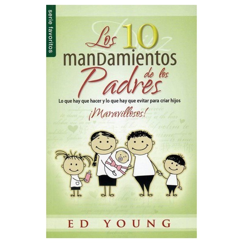 Los diez mandamientos de los padres 1 Los diez mandamientos de los padres