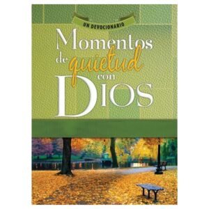Momentos De Quietud Con Dios/Un Devocionario