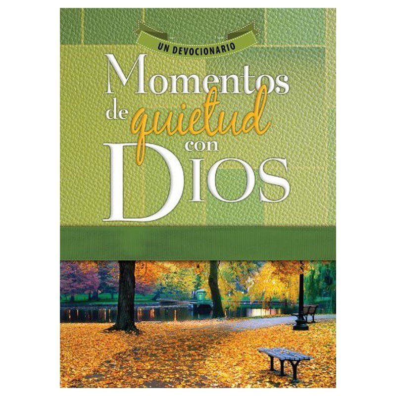 Momentos De Quietud Con Dios/Un Devocionario 1 Momentos De Quietud Con Dios/Un Devocionario