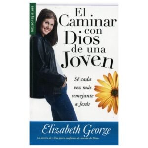 Caminar con Dios de una Joven