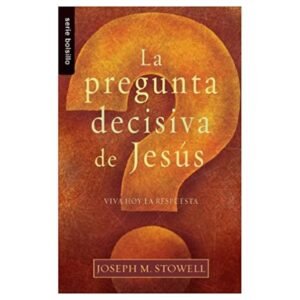 La pregunta decisiva de Jesús
