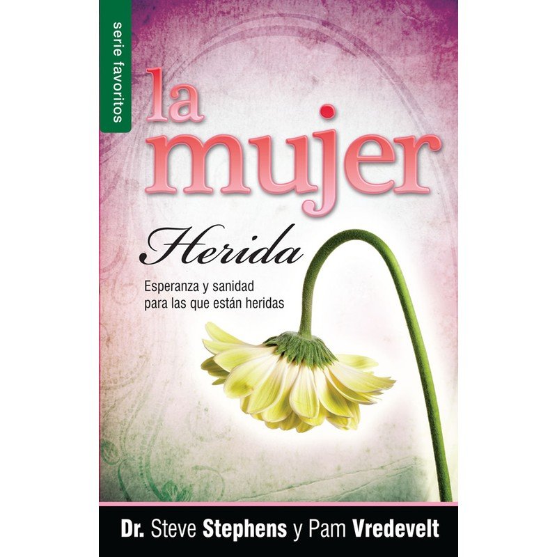 La Mujer Herida Stephens y Vredevelt 1 La Mujer Herida Stephens y Vredevelt