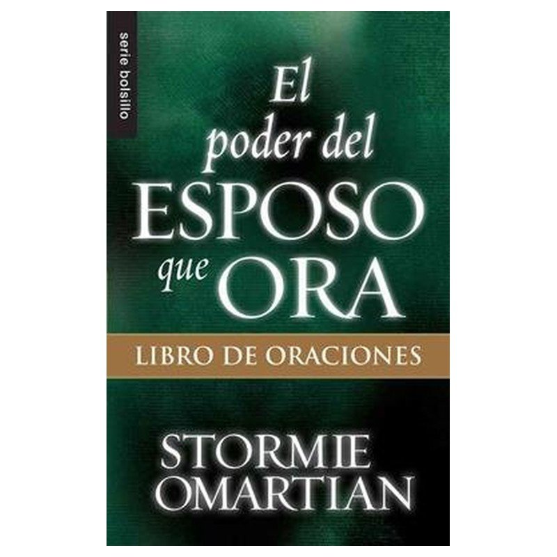 EL PODER DEL ESPOSO QUE ORA LIBRO DE ORACIONES 1 EL PODER DEL ESPOSO QUE ORA LIBRO DE ORACIONES