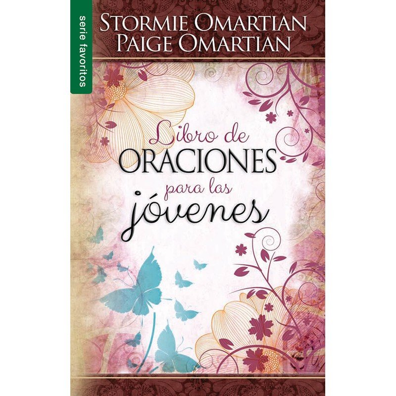 Libro de Oraciones para las Jóvenes – Stormie y Paige Omartian (Bolsilibro) 1 Libro de Oraciones para las Jóvenes – Stormie y Paige Omartian (Bolsilibro)