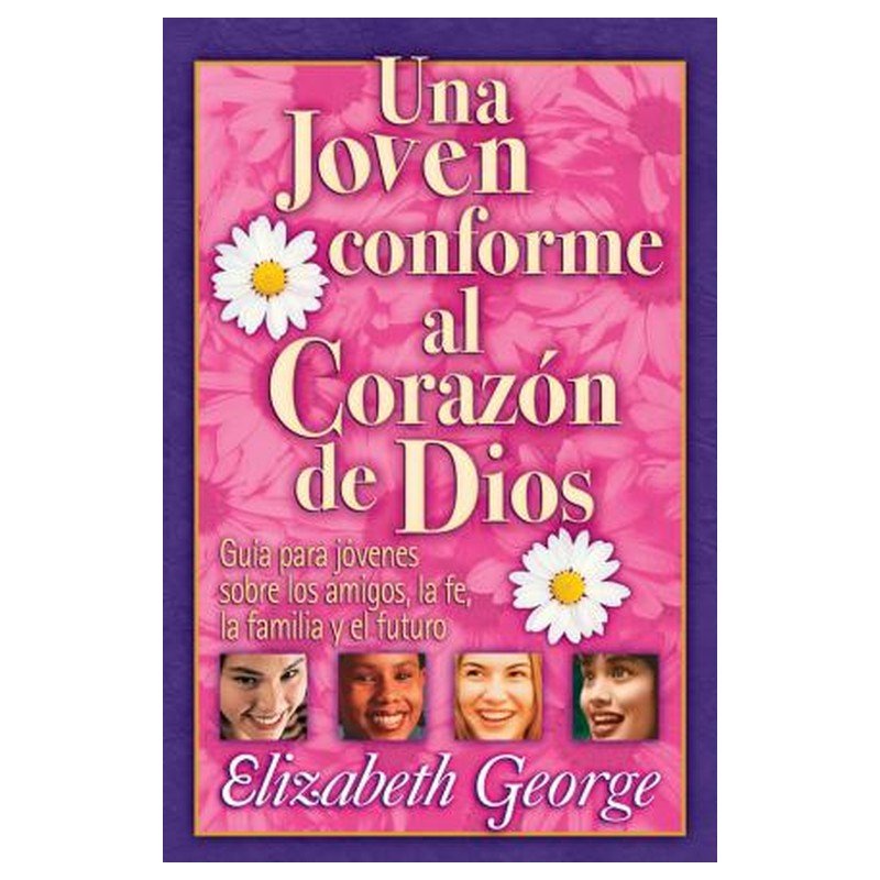 Una joven conforme al corazón de Dios 1 Una joven conforme al corazón de Dios