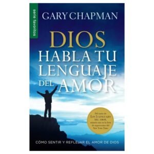 Dios habla tu lenguaje del amor