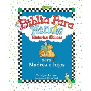 Biblia Niños Historias Bíblicas para madres e hijos