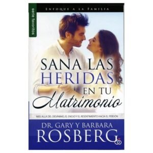 Sana Las Heridas De Tu Matrimonio