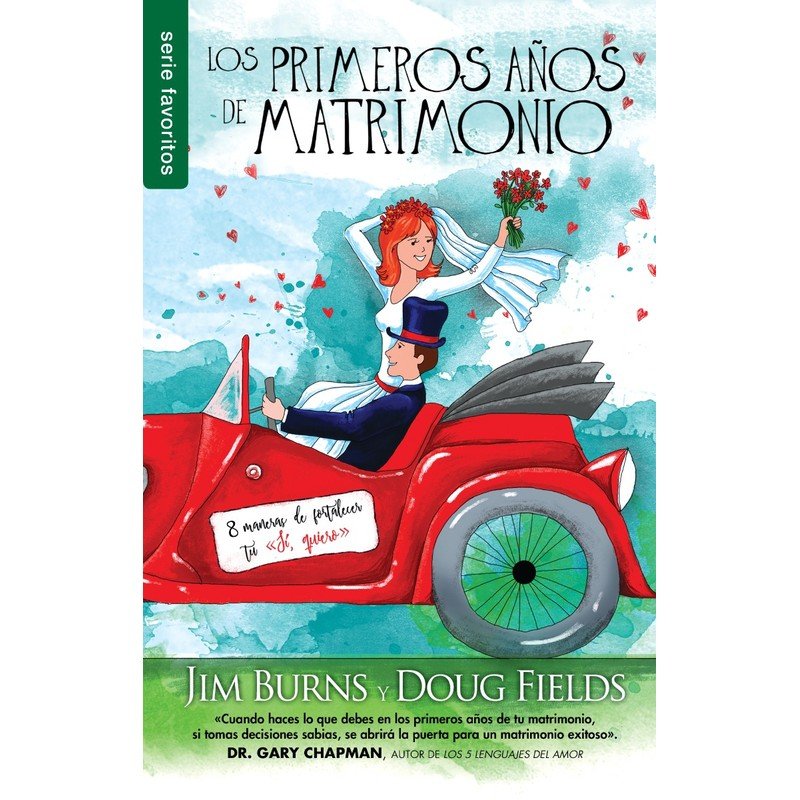 Los Primeros Años de Matrimonio 1 Los Primeros Años de Matrimonio
