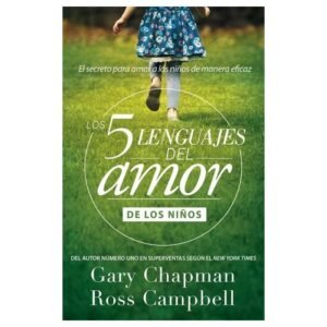 Los 5 lenguajes del amor de los niños