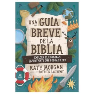 Una Guia Breve De La Biblia