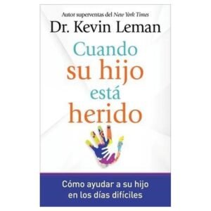 Cuando Su Hijo Está Herido