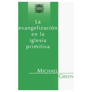Evangelizacion En La Iglesia Primitiva