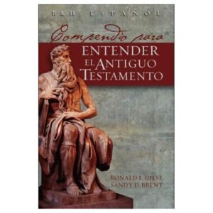 Compendio Para Entender El Antiguo Testamento