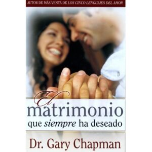 El matrimonio que siempre he deseado