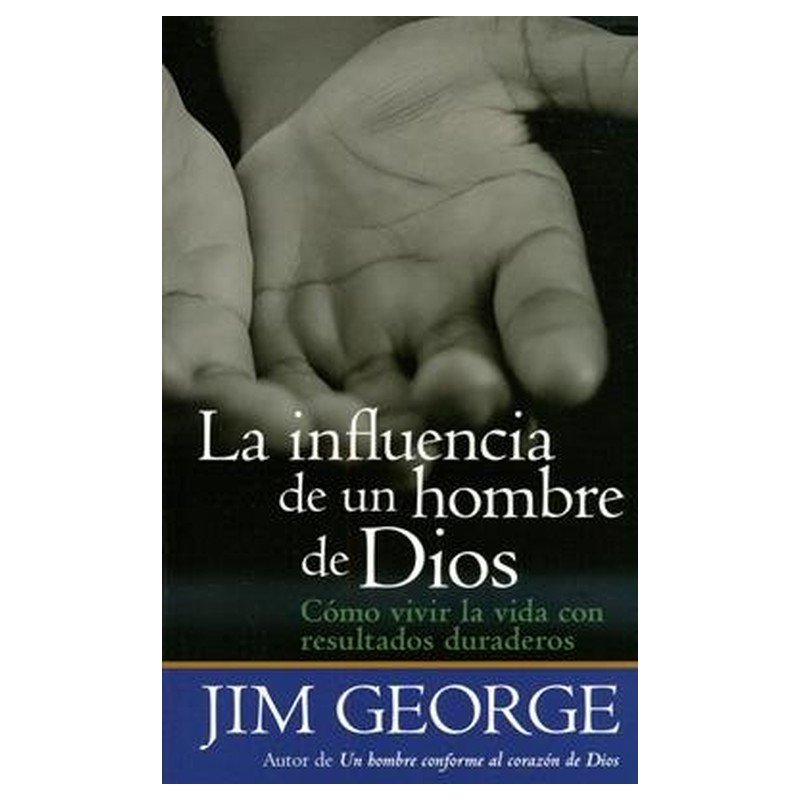 La influencia de un hombre de Dios 1 La influencia de un hombre de Dios