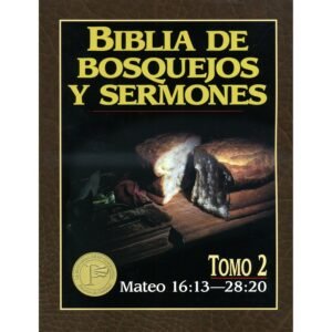 Biblia De Bosquejos Y Sermones/Mateo 02/Tomo 02