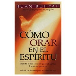 Como Orar En El Espiritu