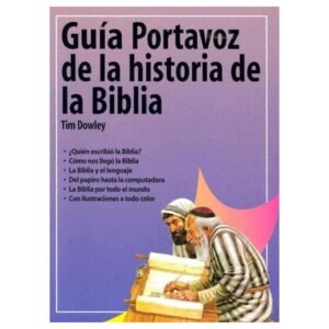 Guia Portavoz De La Historia De La Biblia