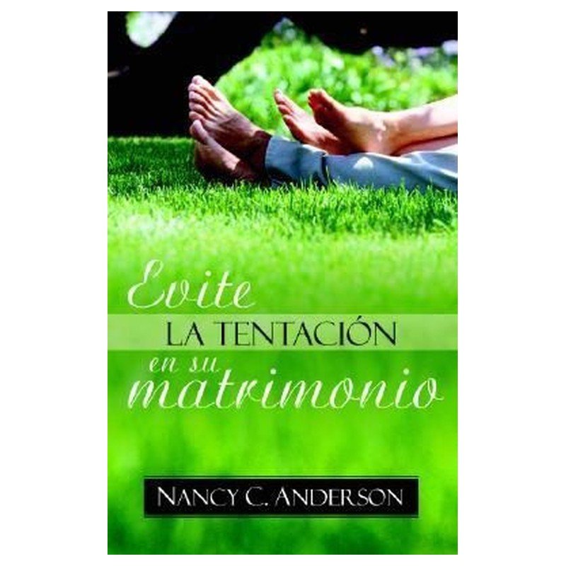 Evite La Tentacion En Su Matrimonio 1 Evite La Tentacion En Su Matrimonio