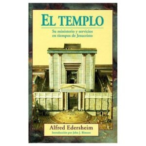 Templo/Su Ministerio Y Servicios En Tiempos De Jesucristo