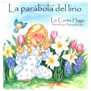 Parabola Del Lirio