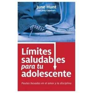 Limites Saludables Para Tu Adolescente