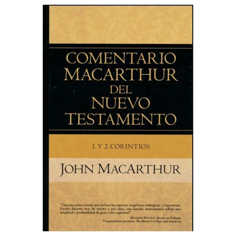 Comentario Macarthur 1 y 2 Corintios 1 Comentario Macarthur 1 y 2 Corintios