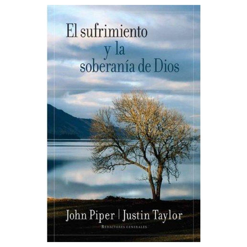 Sufrimiento Y La Soberania De Dios 1 Sufrimiento Y La Soberania De Dios