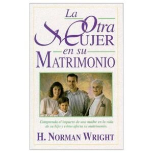 Otra Mujer En Su Matrimonio