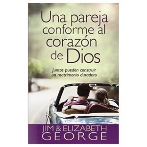 Una Pareja Conforme Al Corazon De Dios/Juntos