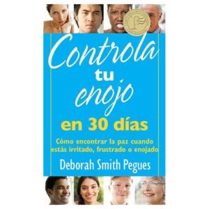 Controla tu enojo en 30 días [Bolsilibro]