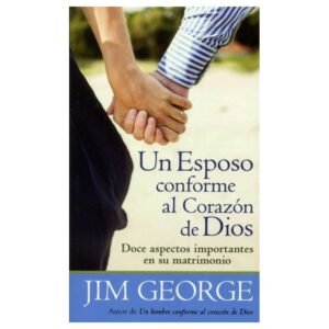 un esposo conforme al corazón de Dios