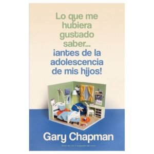 Lo Que Me Hubiera Gustado Saber Antes De La Adolescencia De Mis Hijos